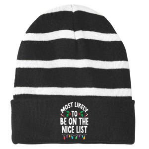 Most Likely To Be On The Nice List Christmas Family Matching Striped Beanie with Solid Band