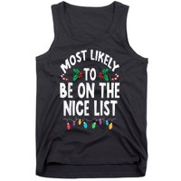 Most Likely To Be On The Nice List Christmas Family Matching Tank Top