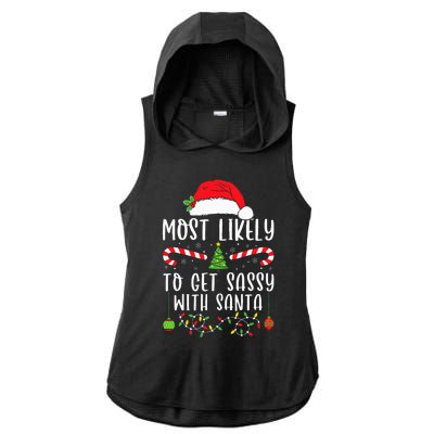 Most Likely To Get Sassy With Santa Christmas Matching Ladies PosiCharge Tri-Blend Wicking Draft Hoodie Tank