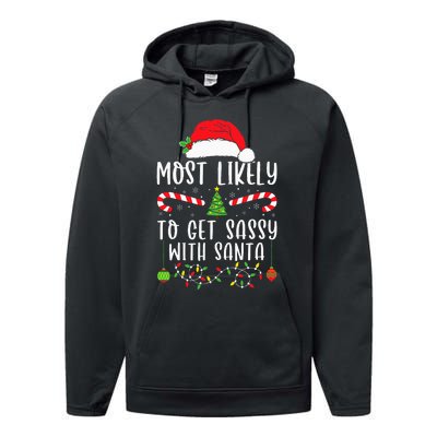 Most Likely To Get Sassy With Santa Christmas Matching Performance Fleece Hoodie