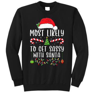 Most Likely To Get Sassy With Santa Christmas Matching Sweatshirt