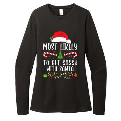 Most Likely To Get Sassy With Santa Christmas Matching Womens CVC Long Sleeve Shirt