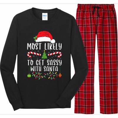 Most Likely To Get Sassy With Santa Christmas Matching Long Sleeve Pajama Set