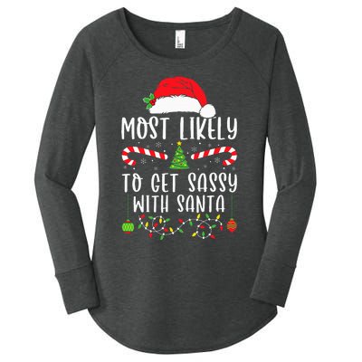 Most Likely To Get Sassy With Santa Christmas Matching Women's Perfect Tri Tunic Long Sleeve Shirt