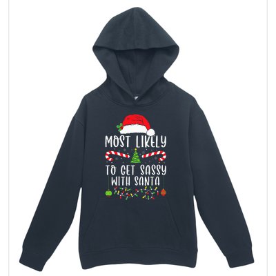 Most Likely To Get Sassy With Santa Christmas Matching Urban Pullover Hoodie