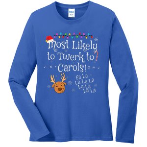 Most Likely To Twerk to Carols Fa La La La Funny Christmas  Ladies Long Sleeve Shirt