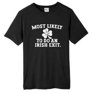 Most Likely To Do An Irish Exit Tall Fusion ChromaSoft Performance T-Shirt