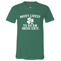 Most Likely To Do An Irish Exit V-Neck T-Shirt