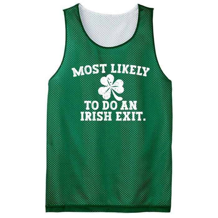 Most Likely To Do An Irish Exit Mesh Reversible Basketball Jersey Tank