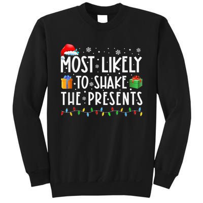 Most Likely To Shake The Presents Family Matching Christmas Sweatshirt