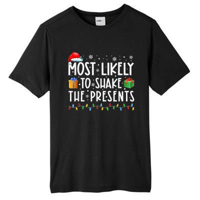 Most Likely To Shake The Presents Family Matching Christmas Tall Fusion ChromaSoft Performance T-Shirt