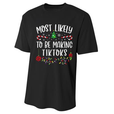 Most Likely To Be Making Tiktoks Funny Christmas Family Matching Cute Christma Performance Sprint T-Shirt