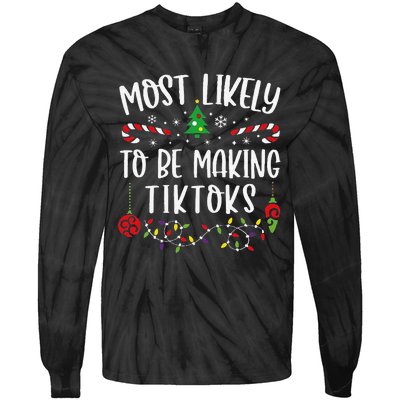 Most Likely To Be Making Tiktoks Funny Christmas Family Matching Cute Christma Tie-Dye Long Sleeve Shirt