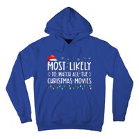 Most Likely To Watch All The Christmas Movies Christmas Hoodie