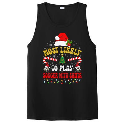 Most Likely To Play Soccer With Santa Family Christmas 2024 PosiCharge Competitor Tank