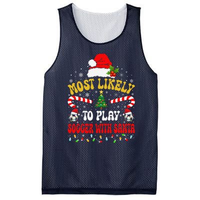 Most Likely To Play Soccer With Santa Family Christmas 2024 Mesh Reversible Basketball Jersey Tank