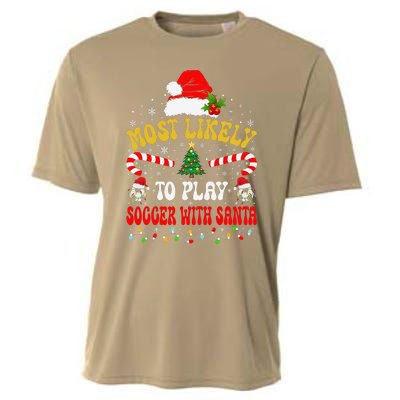 Most Likely To Play Soccer With Santa Family Christmas 2024 Cooling Performance Crew T-Shirt