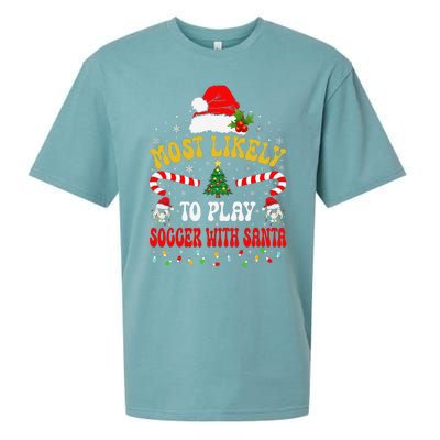 Most Likely To Play Soccer With Santa Family Christmas 2024 Sueded Cloud Jersey T-Shirt