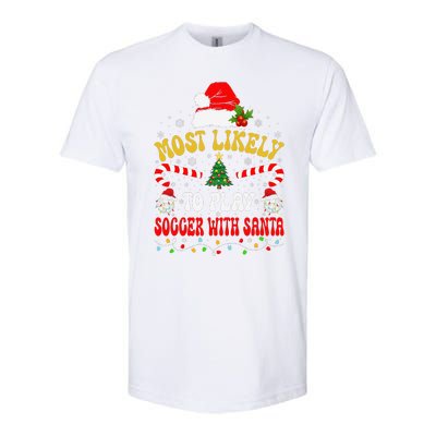 Most Likely To Play Soccer With Santa Family Christmas 2024 Softstyle CVC T-Shirt