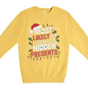 Most Likely To Forget The Hidden Presents Matching Christmas Premium Crewneck Sweatshirt