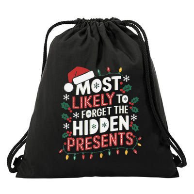 Most Likely To Forget The Hidden Presents Matching Christmas Drawstring Bag