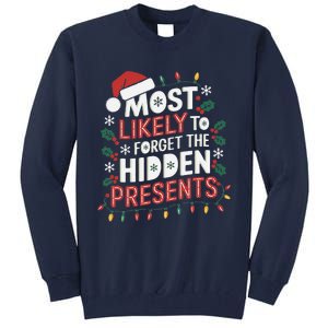 Most Likely To Forget The Hidden Presents Matching Christmas Tall Sweatshirt