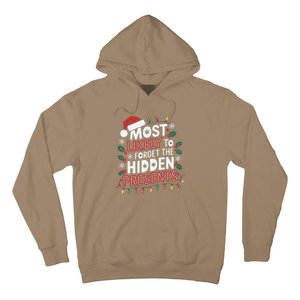 Most Likely To Forget The Hidden Presents Matching Christmas Hoodie