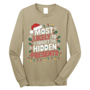 Most Likely To Forget The Hidden Presents Matching Christmas Long Sleeve Shirt