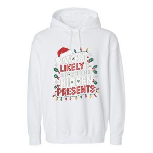 Most Likely To Forget The Hidden Presents Matching Christmas Garment-Dyed Fleece Hoodie