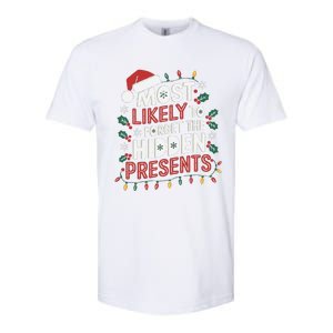 Most Likely To Forget The Hidden Presents Matching Christmas Softstyle CVC T-Shirt