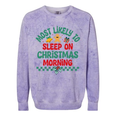 Most Likely To Sleep On Christmas Morning Christmas Pajamas Colorblast Crewneck Sweatshirt