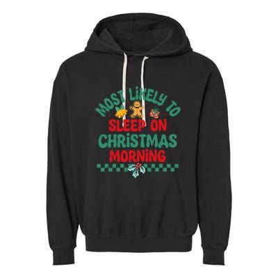 Most Likely To Sleep On Christmas Morning Christmas Pajamas Garment-Dyed Fleece Hoodie