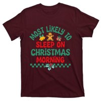 Most Likely To Sleep On Christmas Morning Christmas Pajamas T-Shirt