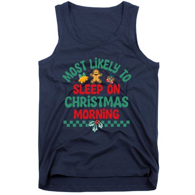 Most Likely To Sleep On Christmas Morning Christmas Pajamas Tank Top