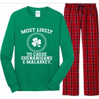 Most Likely To Cause Shenanigans & Malarkey St Patricks Day Long Sleeve Pajama Set