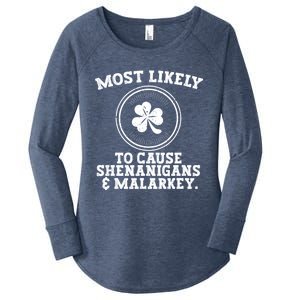 Most Likely To Cause Shenanigans & Malarkey St Patricks Day Women's Perfect Tri Tunic Long Sleeve Shirt