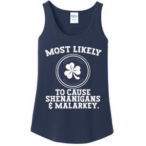 Most Likely To Cause Shenanigans & Malarkey St Patricks Day Ladies Essential Tank