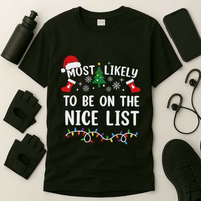 Most Likely To Be On The Nice List Matching Christmas T-Shirt