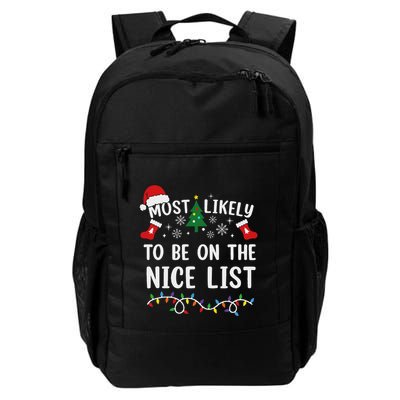 Most Likely To Be On The Nice List Matching Christmas Daily Commute Backpack