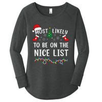 Most Likely To Be On The Nice List Matching Christmas Women's Perfect Tri Tunic Long Sleeve Shirt