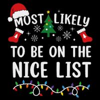 Most Likely To Be On The Nice List Matching Christmas Poster
