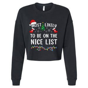 Most Likely To Be On The Nice List Matching Christmas Cropped Pullover Crew