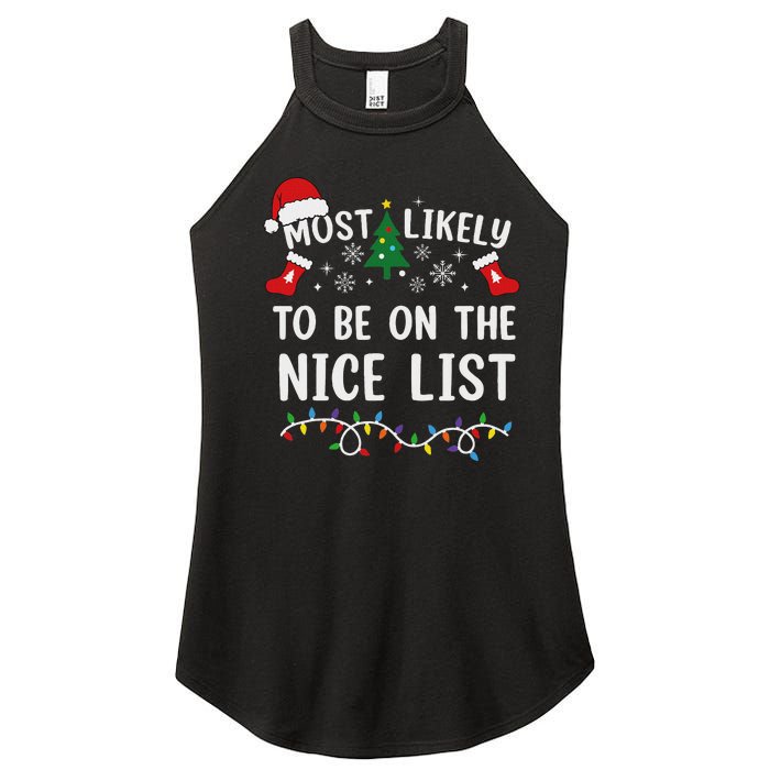 Most Likely To Be On The Nice List Matching Christmas Women's Perfect Tri Rocker Tank