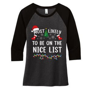 Most Likely To Be On The Nice List Matching Christmas Women's Tri-Blend 3/4-Sleeve Raglan Shirt