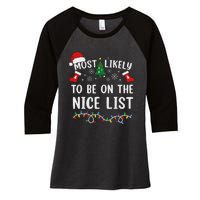 Most Likely To Be On The Nice List Matching Christmas Women's Tri-Blend 3/4-Sleeve Raglan Shirt