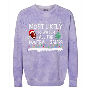 Most Likely To Watch All Football Games Christmas Colorblast Crewneck Sweatshirt