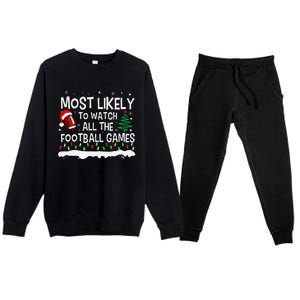 Most Likely To Watch All Football Games Christmas Premium Crewneck Sweatsuit Set