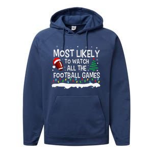 Most Likely To Watch All Football Games Christmas Performance Fleece Hoodie