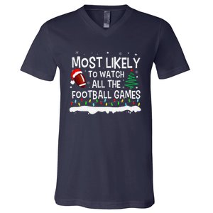 Most Likely To Watch All Football Games Christmas V-Neck T-Shirt