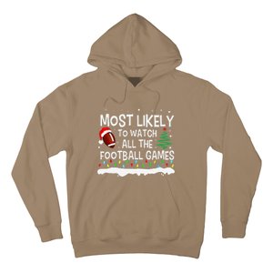 Most Likely To Watch All Football Games Christmas Hoodie